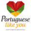 Portuguese like you
