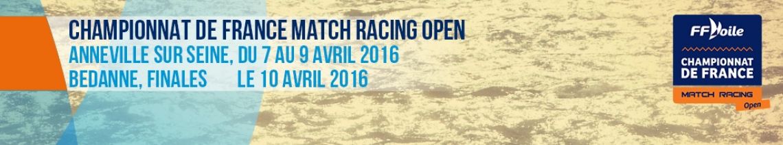 CHAMPIONNAT DE FRANCE MATCH RACING OPEN 2016 Apr 7-10