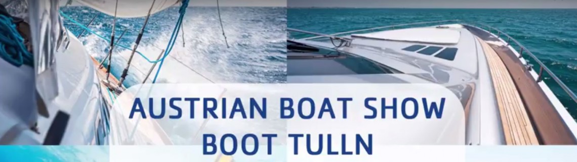 Austrian Boat Show – BOOT TULLN  2-5 march 2017