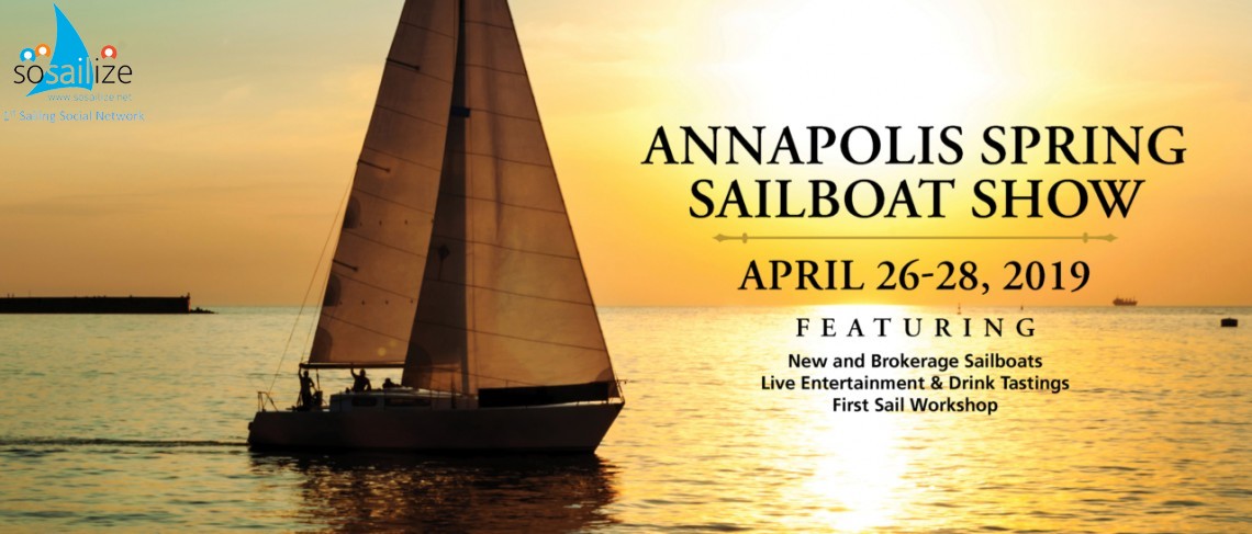 Annapolis Spring Sailboat Show 2019 Apr 26-28, USA