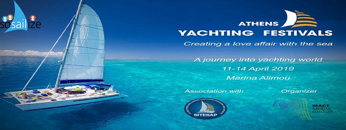 2nd Yachting Festival 2019 Apr 11-14, Alimos Exhibition, Athens Greece