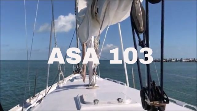 52 Sailing Pau Hana. Learning To Sail ASA 103 - Continuing our sailing education. Part 2