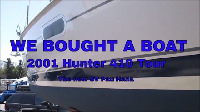57 Sailing Pau Hana. The New SV Pau Hana - Video Tour of a 2001 Hunter 410 Sailboat