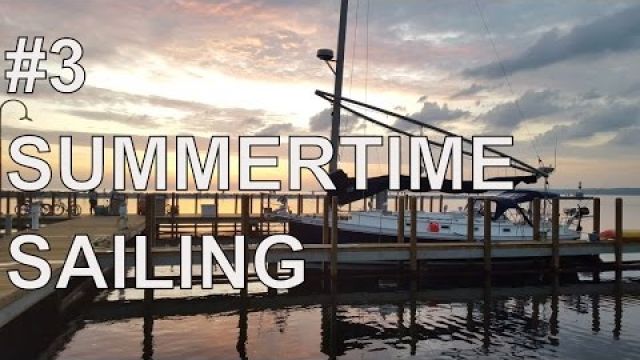 Sailing Tipsy Gypsy #3 - Summertime Sailing + Leaving West Michigan