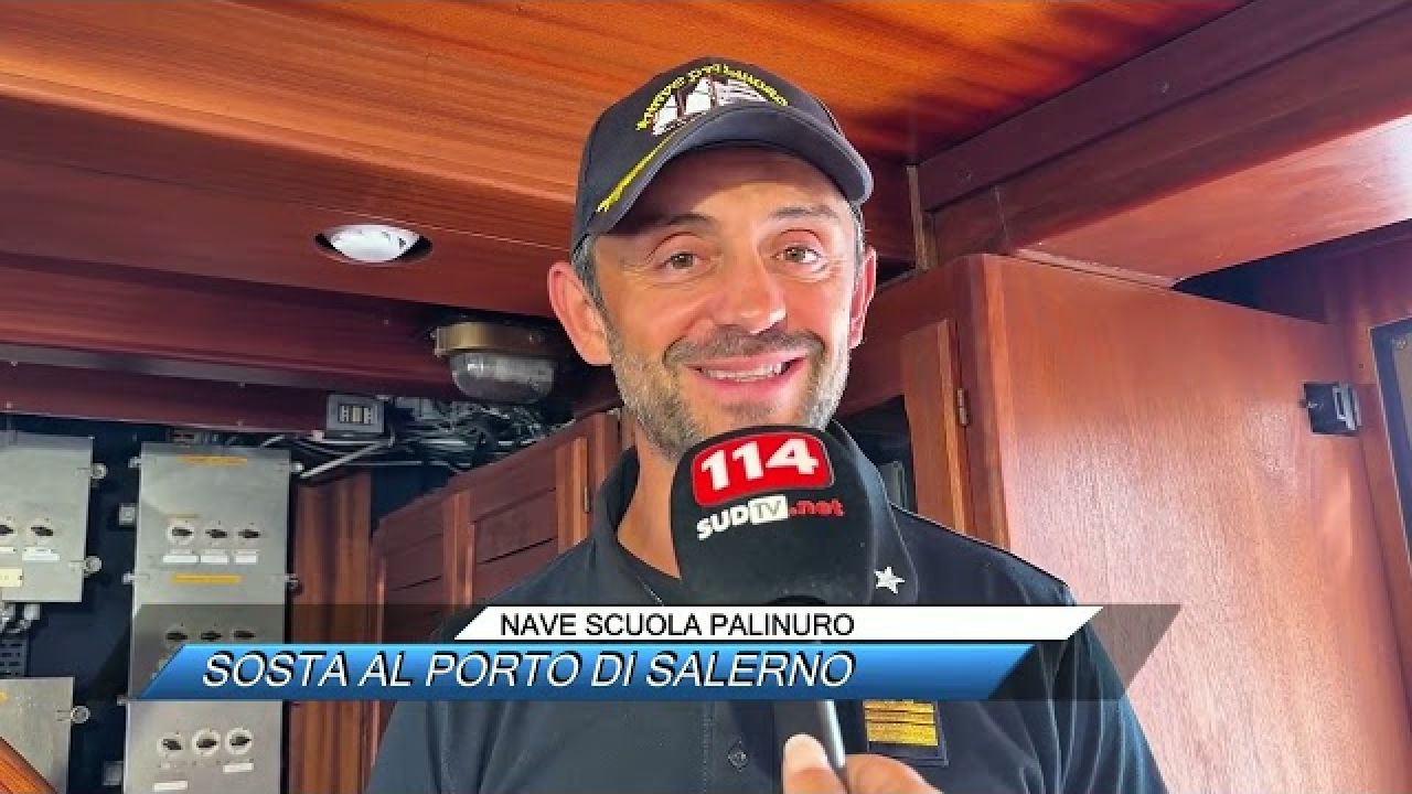 ✅ NAVE SCUOLA PALINURO, SOSTA AL PORTO DI SALERNO |SUD TV 114|