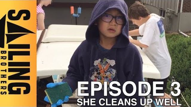 she cleans up well - EP 3 - The Sailing Brothers