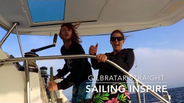 We hit 40kts crossing the Gibraltar Straight - Sailing Inspire Ep 6