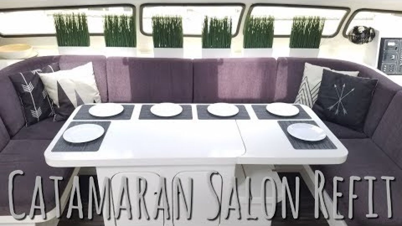 Onboard Lifestyle ep.35 Catamaran Salon Refit
