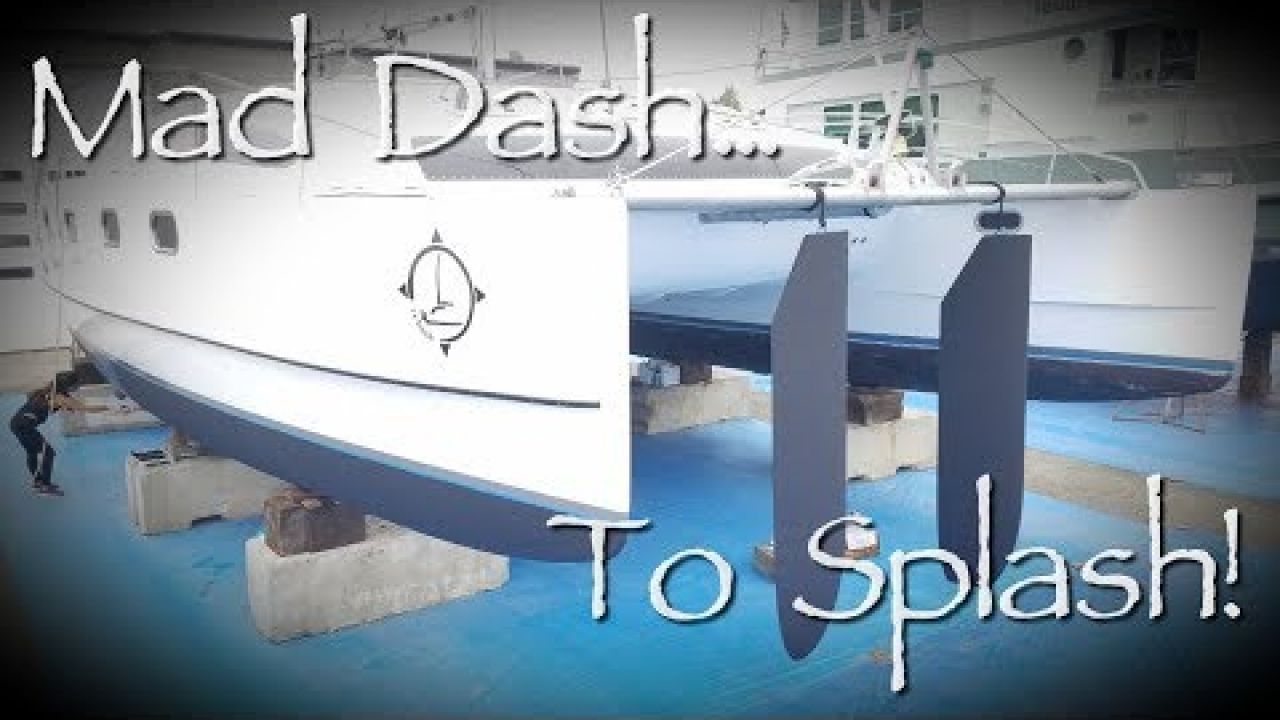 Onboard Lifestyle ep.77 The Rush To Launch!