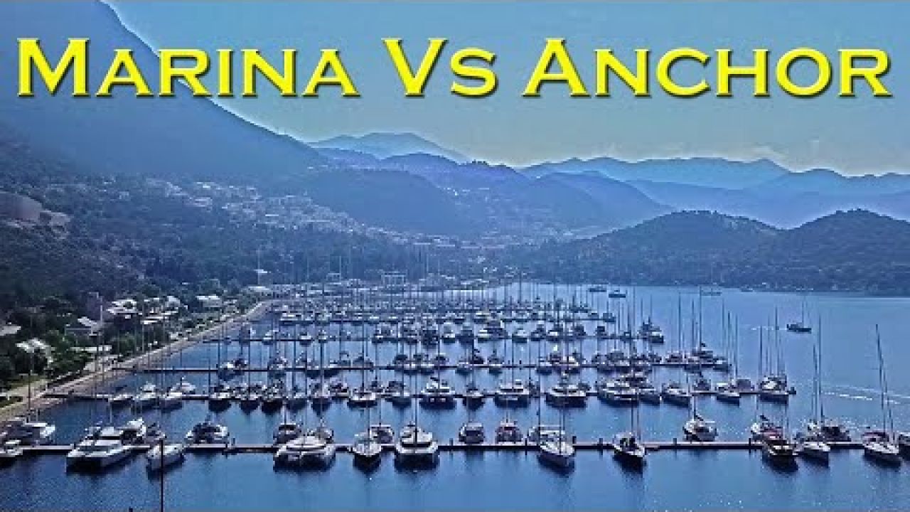 .Marina Vs Anchor - Sailing A B Sea (Ep.143)