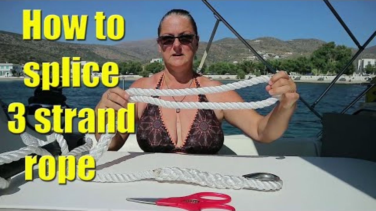 How to splice rope to make a snubber - Sailing A B Sea bonus video