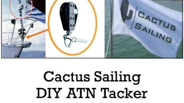 Cactus Sailing - DIY ATN tacker tutorial for spinnaker / cruising chute