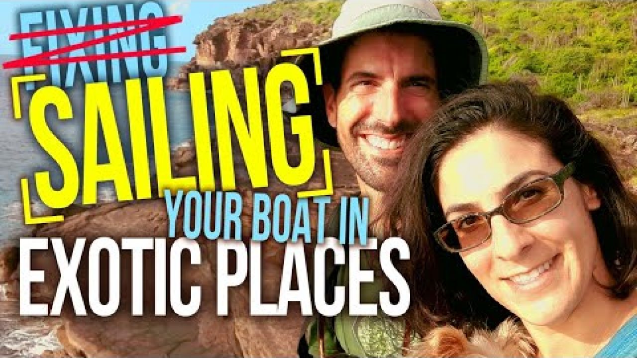 SAILING Your Boat in Exotic Places  | Sailing Balachandra E092