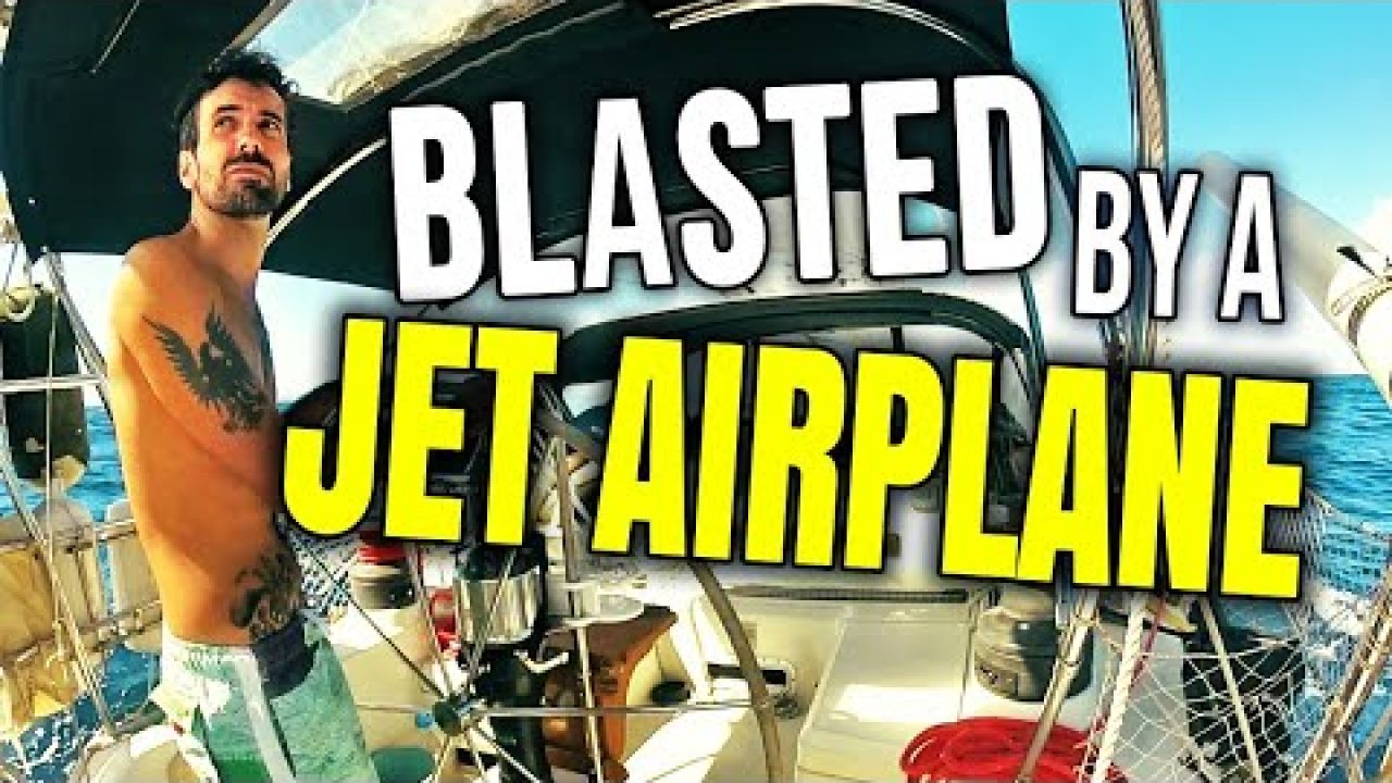Sailing to St Martin and BLASTED by a JET AIRPLANE | Sailing Balachandra E098