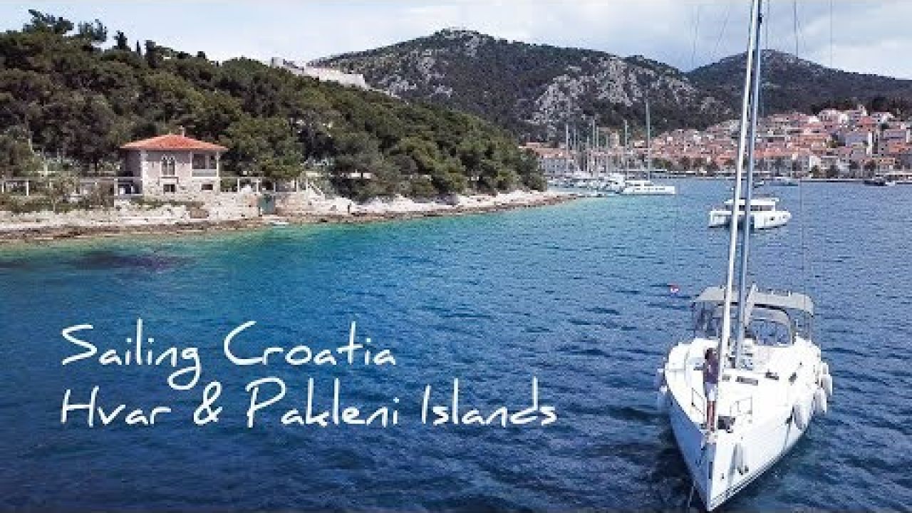 20. Sailing Hvar and the Pakleni Islands | Sail Croatia | sailing around the world