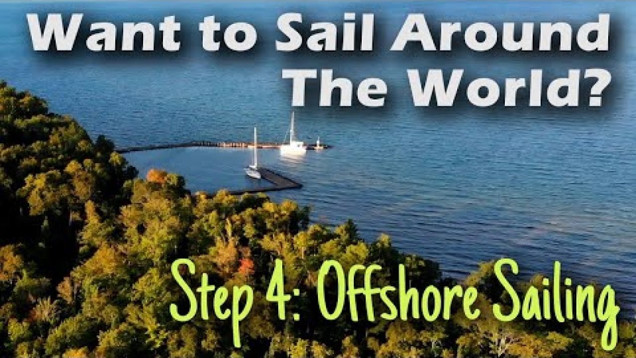 Want to sail around the world? Step 4: Offshore Sailing | Sailing on a Whim Ep. 4