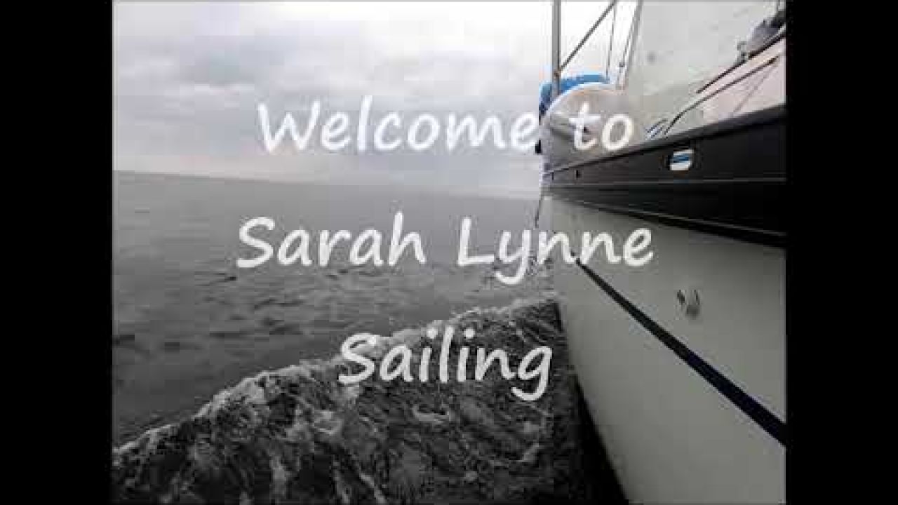 New Intro for Sarah Lynne Sailing