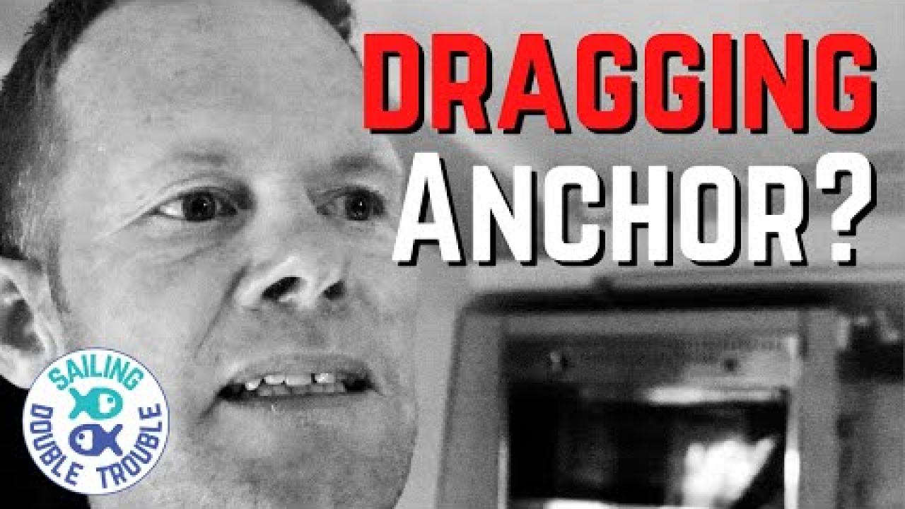 Sailing into a BAD Anchorage EP73