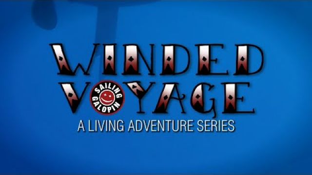 Winded Voyage | Episode 30 | Tuna For Breakfast, Lunch & Dinner