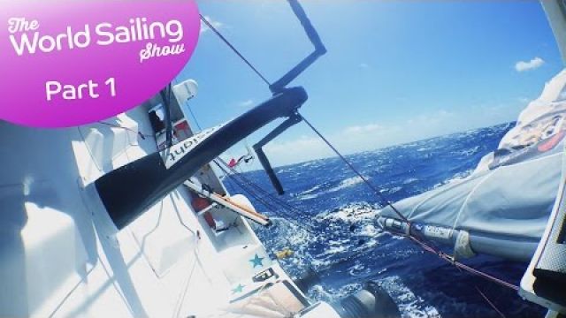 The World Sailing Show - April 2017 - PART 1
